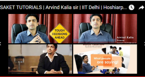 SAKET TUTORIALS | Arvind Kalia sir | IIT Delhi | Hoshiarpur