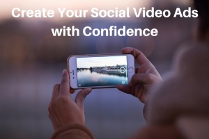 Create-Your-Social-Video-Ads-with-Confidence
