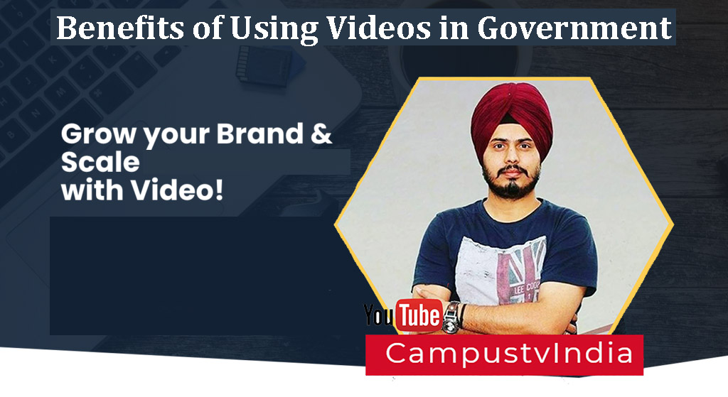 Benefits of Using Videos in Government