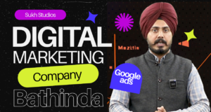 Digital Marketing Company in Bathinda, Punjab